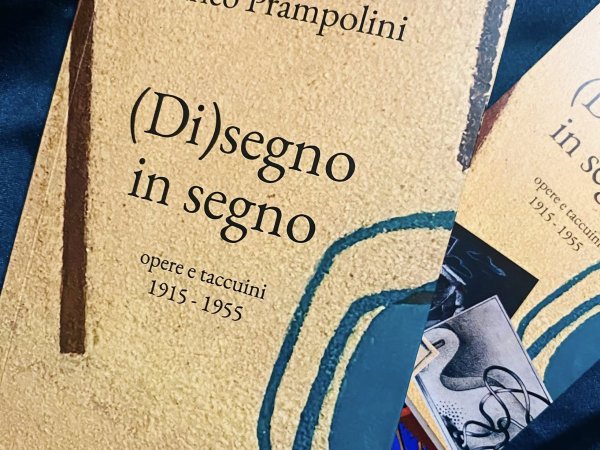 GRAFIE 2. Enrico Prampolini: (Di)Segno in Segno